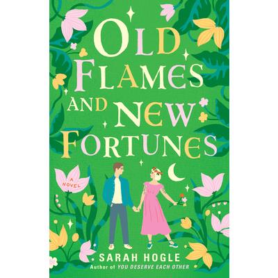 Old Flames and New Fortunes