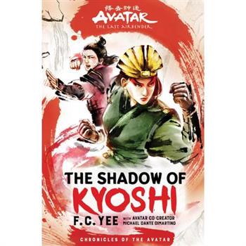 Avatar- the Last Airbender: The Shadow of Kyoshi