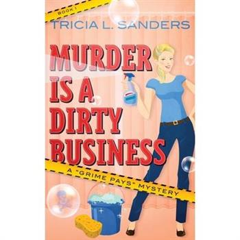 Murder is a Dirty Business