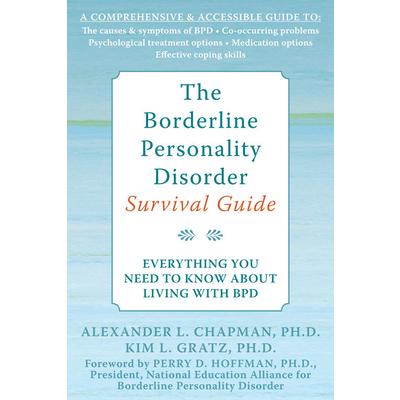 The Borderline Personality Disorder Survival Guide