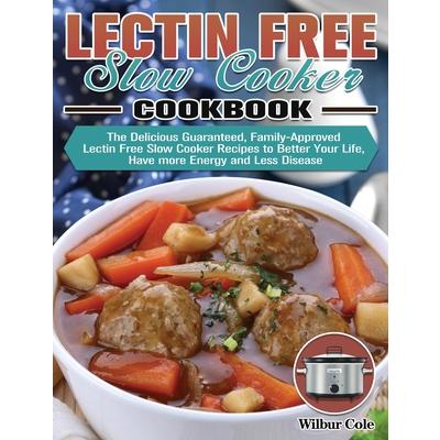 Lectin Free Slow Cooker Cookbook