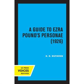 A Guide to Ezra Pound’s Personae (1926)