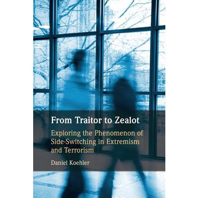 From Traitor to Zealot