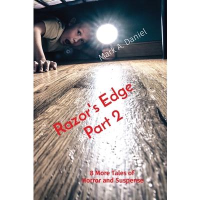 Razor’s Edge Part 2