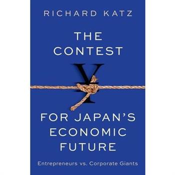 The Contest for Japan’s Economic Future
