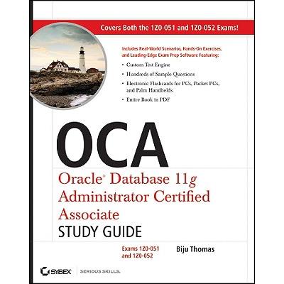 OCA Oracle Database 11g Administrator Certified Associate