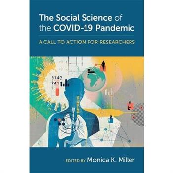 The Social Science of the Covid-19 Pandemic