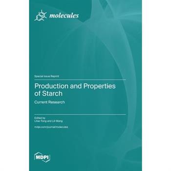 Production and Properties of Starch
