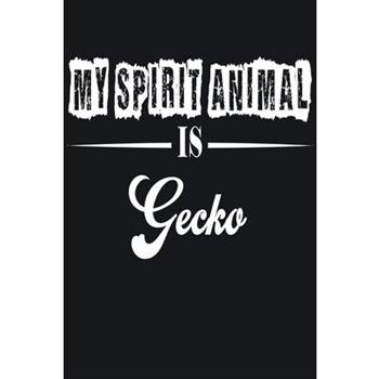 My Spirit Animal is Gecko