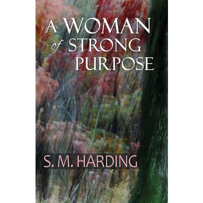 A Woman of Strong Purpose