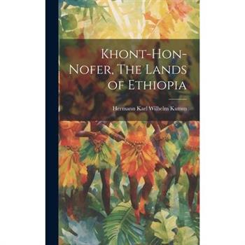 Khont-Hon-Nofer, The Lands of Ethiopia