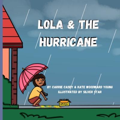 Lola and the Hurricane
