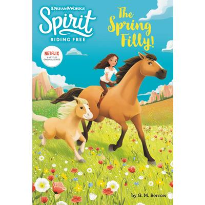 Spirit Riding Free: The Spring Filly!