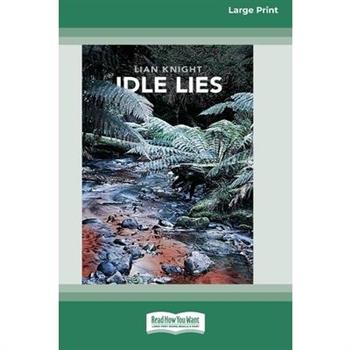 Idle Lies (16pt Large Print Edition)