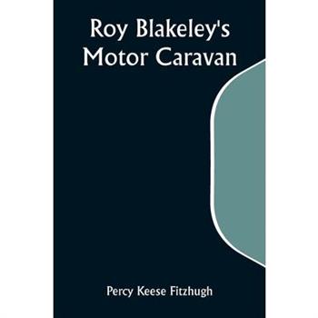 Roy Blakeley’s Motor Caravan