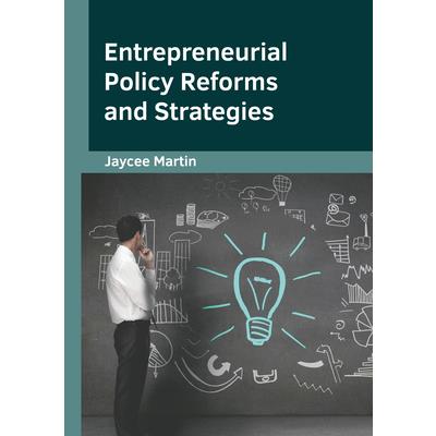 Entrepreneurial Policy Reforms and Strategies | 拾書所