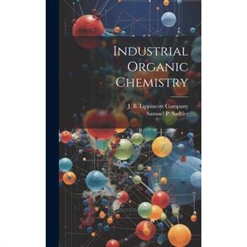 Industrial Organic Chemistry