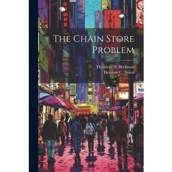The Chain Store Problem