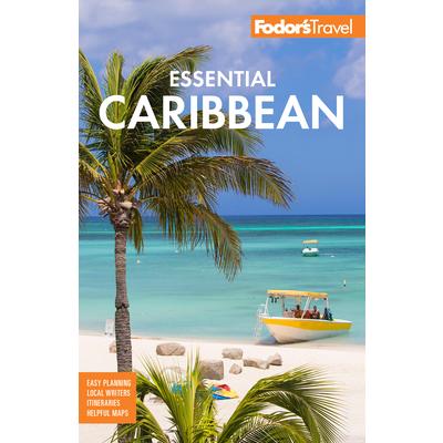 Fodor’s Essential Caribbean
