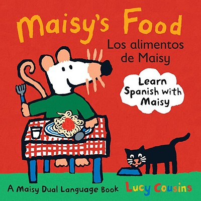 Maisy’s Food/ Los alimentos de Maisy | 拾書所