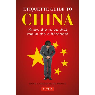 Etiquette Guide to China