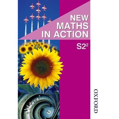New Maths in Action S2/2 Pupil’s Book