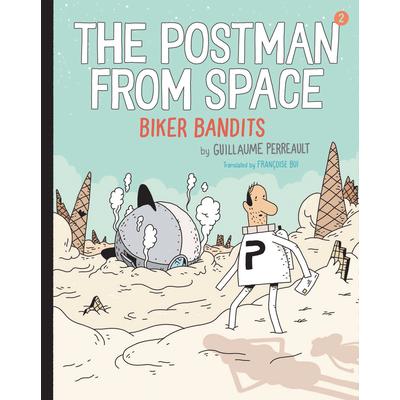 The Postman from Space: Biker Bandits