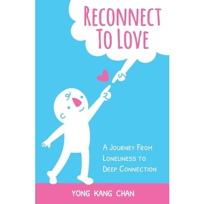 Reconnect to Love