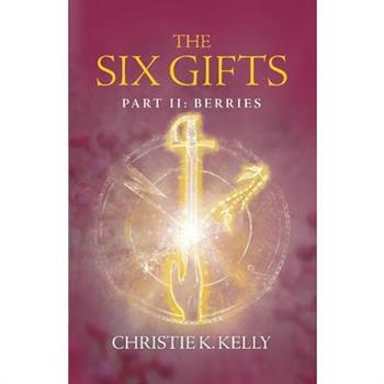 The Six Gifts, Volume 2