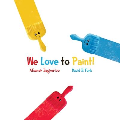 We Love to Paint! | 拾書所