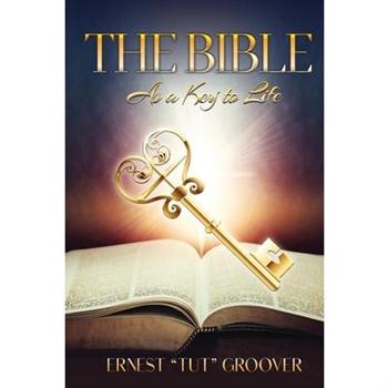 The Bible as a Key to Life