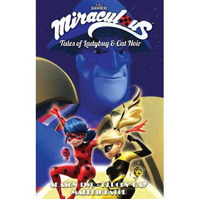 Miraculous: Tales of Ladybug and Cat Noir: Season Two - Heroes’ Day