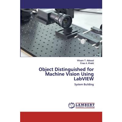 Object Distinguished for Machine Vision Using LabVIEW