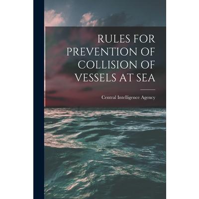 Rules for Prevention of Collision of Vessels at Sea