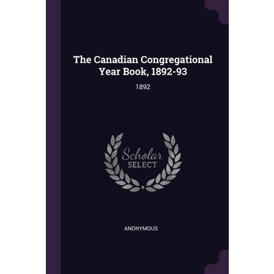 The Canadian Congregational Year Book, 1892-93