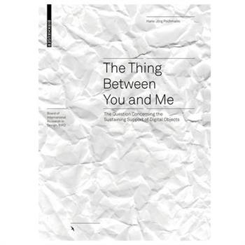 The Thing Between You and Me