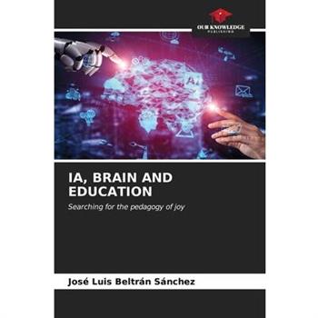 Ia, Brain and Education