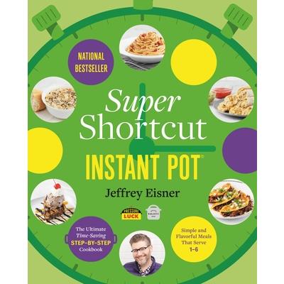 Super Shortcut Instant Pot