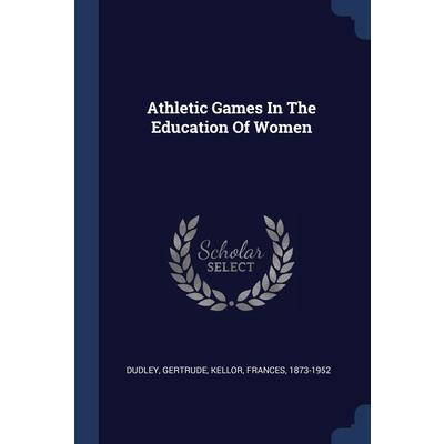 Athletic Games In The Education Of Women