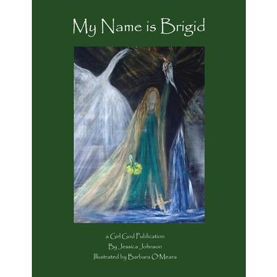 My Name is Brigid