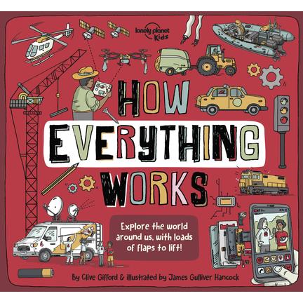 Lonely Planet Kids How Everything Works 1