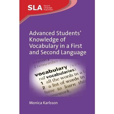 Advanced Students' Knowledge of Vocabulary in a First and Second Language | 拾書所