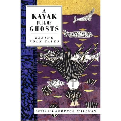 A Kayak Full of Ghosts