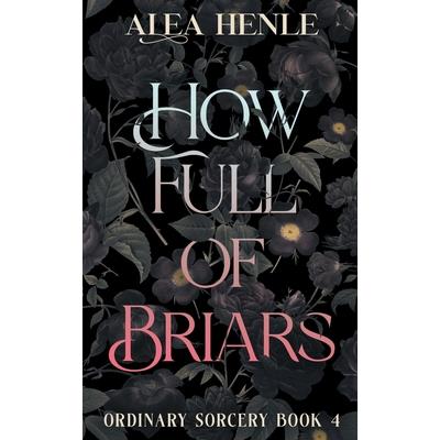 How Full of Briars | 拾書所