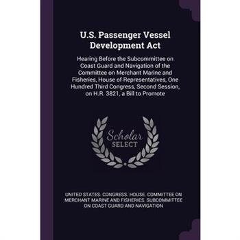 U.S. Passenger Vessel Development Act