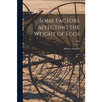 Some Factors Affecting the Weight of Eggs; 201