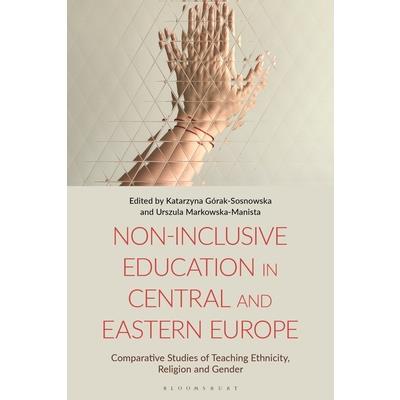 Non-Inclusive Education in Central and Eastern Europe