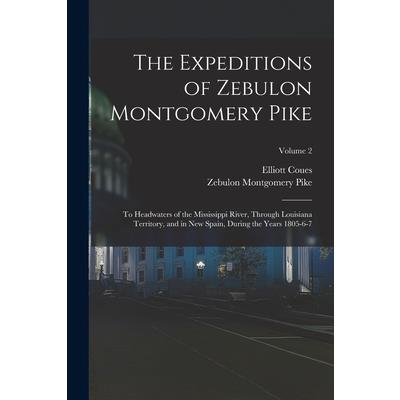 The Expeditions of Zebulon Montgomery Pike | 拾書所