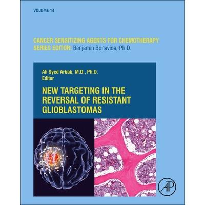 New Targeting in the Reversal of Resistant Glioblastomas