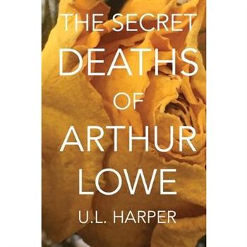 The Secret Deaths of Arthur Lowe